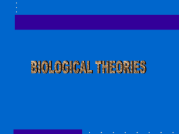 February 17, Biological Theories