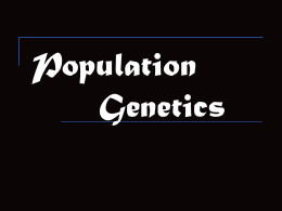 2010: Population Genetics and Hardy-Weinberg Equilibrium