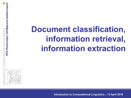 Document classification, information retrieval, information extraction – 13 April 2016