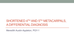Shortened 4th and 5th Metacarpals, a differential diagnosis