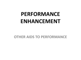 Performance Enhancement - Other Aids to Performancex