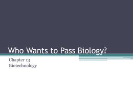 Who Wants to Pass Biologychapter 13too