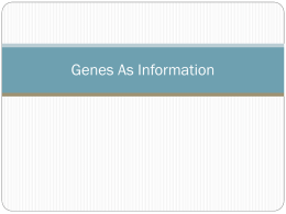 Genes As Information