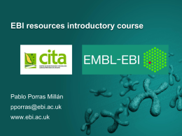 Introduction to EMBL-EBI - European Bioinformatics Institute