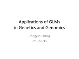 Applications of GLM in Statistical Genetics and Genomics