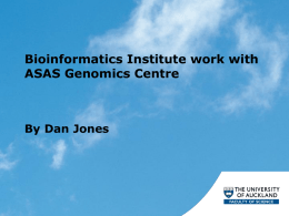 Bioinformatics Institute work with ASAS Genomics Centre By Dan