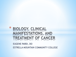 biology, clinical manifestations, and treatment of cancer