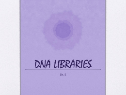DNA LIBRARIES