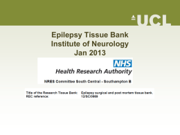Epilepsy Tissue Bank Institute of Neurology