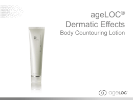 ageLOC Dermatic Effects Presentation