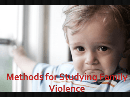 Methods for Studying Family Violence First things