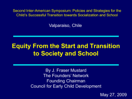 Equity from the Start and Transition to Society and School