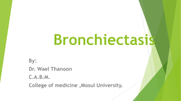 Bronchiectasis