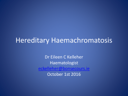 Hereditary Haemachromatosis