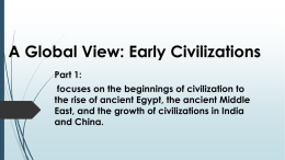 A Global View: Early Civilizations