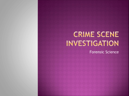 Crime Scene Investigation