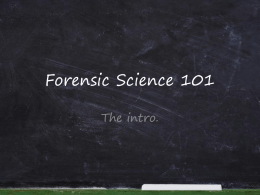 Where did forensic science start?