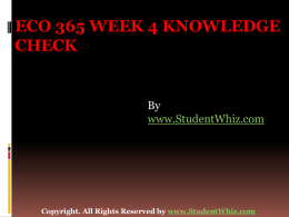 ECO 365 Week 2 Knowledge Check