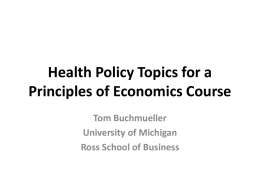 Health Policy Topics for a Principles of Economics