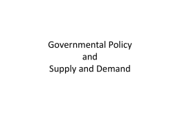 Governmental Policy and Supply and Demand