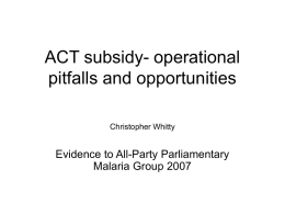 ACT subsidy- operational pitfalls and opportunities Chris