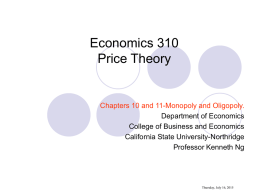Econ 310-Chapter 10-Monopoly