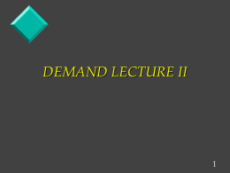 Demand Lecture II - College of Agriculture and Life Sciences