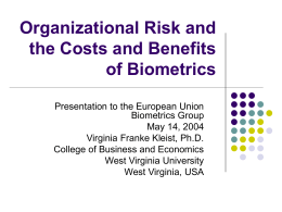 Organizational Risk and the Costs and Benefits of Biometrics
