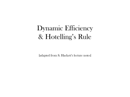 Dynamic Efficiency & Hotelling`s Rule