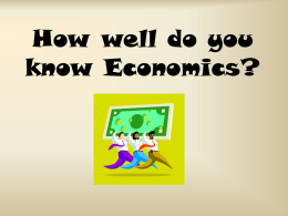 How well do you know Economics?