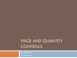 Price and Quantity Controls