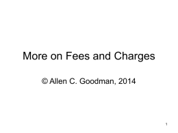 More on Fees and Charges