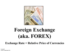 Foreign Exchange (FOREX)