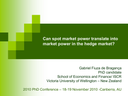 Can spot market power translate into market power in the hedge