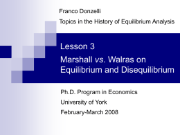 Marshall vs. Walras on Equilibrium and