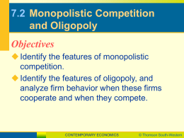 7.2 Monopolistic Competition and Oligopoly
