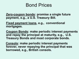 Chapter 6 Bonds, Bond Prices and the Determination of Interest Rates