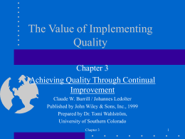 Total Quality Management: Value of Quality Implementation