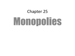 Monopolies Lecture - Mr. Tyler`s Lessons