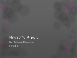 Becca*s Bows