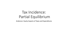 Tax Incidence: Partial Equilibrium