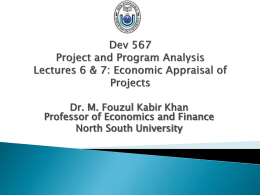 Topic 6: Economic Appraisal of Projects