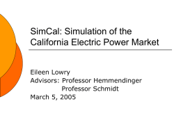 Simulation of the California Electric Power Market