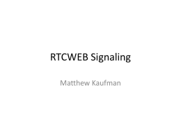 RTCWEB Signaling