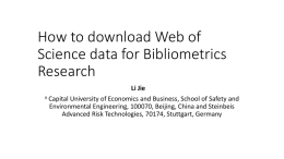 How to Web of Science data for Bibliometrics Research