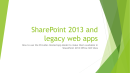 SharePoint 2013 and legacy web apps