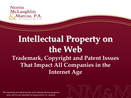 Intellectual Property on the Web: Trademark, Copyright and Patent