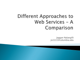 Different Approaches to Web Services – A Comparison