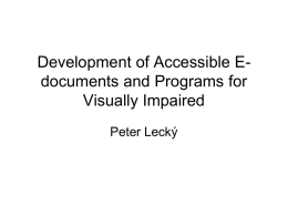 Development of Accessible E-documents and Programs for