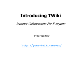 Introducing TWiki
